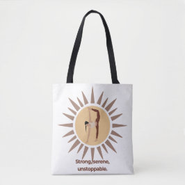 Bolsa Tote Strong, Serene, Unstoppable – Yoga Sunburst Pose
