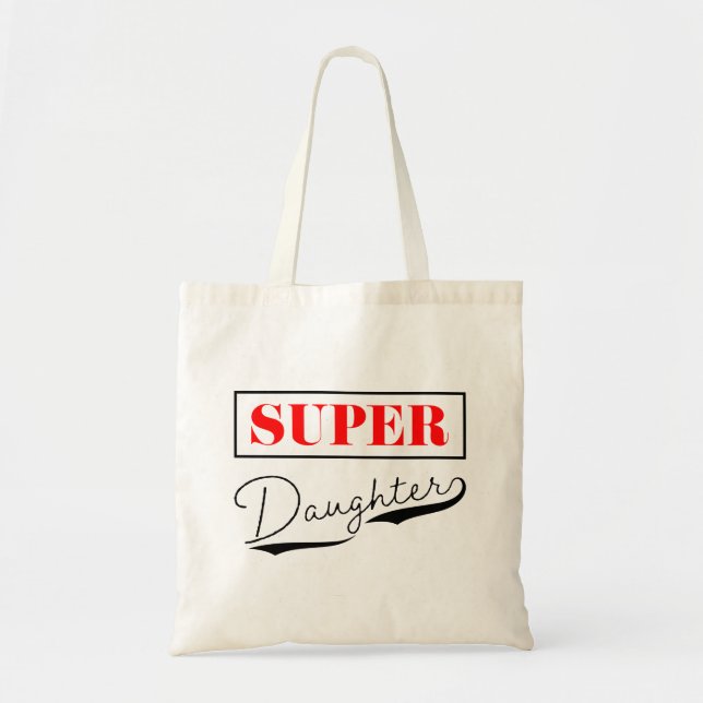 Bolsa Tote Super Filha (Frente)
