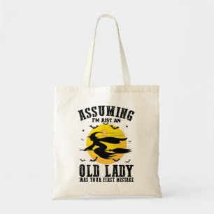 Bolsa Tote Supondo Que Eu Seja Apenas Uma Velha Senhora Foi S