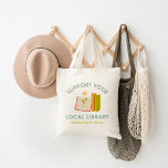 Bolsa Tote Suportar a Biblioteca Local Personalizada<br><div class="desc">Carregar os seus livros em estilo com esta bolsa de tote personalizada "Suportar a sua Biblioteca Local", com livros desenhados à mão e gráfico florístico. Personalize-o com o nome de sua biblioteca, cidade local ou cidade para um design significativo que mostre orgulho comunitário. Perfeito para amantes de livros, professores, bibliotecários...</div>