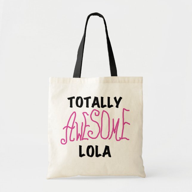 Bolsa Tote T-shirts e presentes, totalmente incríveis, Lola,  (Frente)