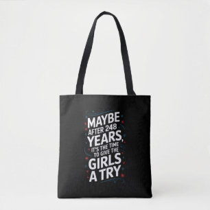 Bolsa Tote Talvez Depois de 248 Anos Seja a Hora de Dar às Me