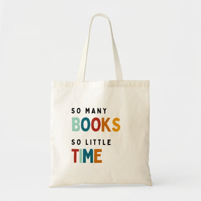 Bolsa Tote Tantos livros tão pouco tempo (Frente)