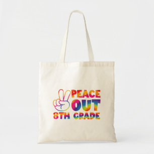Bolsa Tote Tchau, Oitava Série Tie Dye Último Dia 8ª Série 