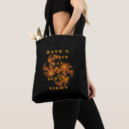 Bolsa Tote Tenha um Bom Dia e uma Noite Melhor