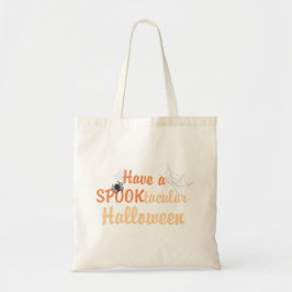 Bolsa Tote Tenha um Halloween tacular SPOOK