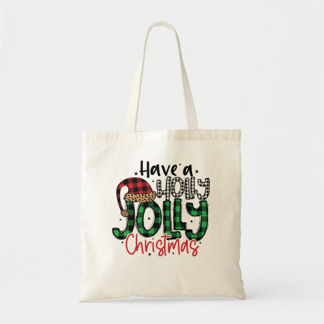 Bolsa Tote Tenha um Natal Holly Jolly - Natal perfeito (Frente)