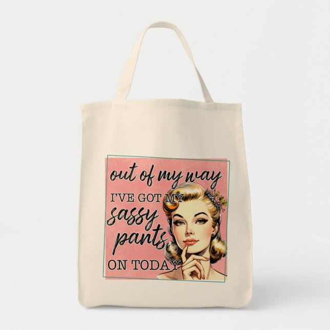 Bolsa Tote Tenho Minhas Calças Sassosas (Frente)