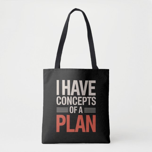 Bolsa Tote Tenho um Conceito de um Plano (Frente)