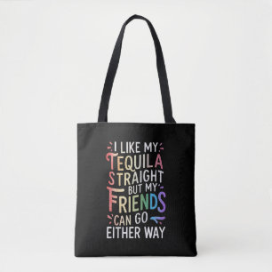 Bolsa Tote Tequila Amigos Heterossexuais Vão de Qualquer Mane