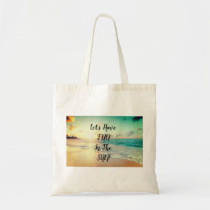 Bolsa Tote Texto "Vamos tem diversão" em uma solarenga foto d