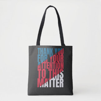 Bolsa Tote Thank you for your attention to this matter