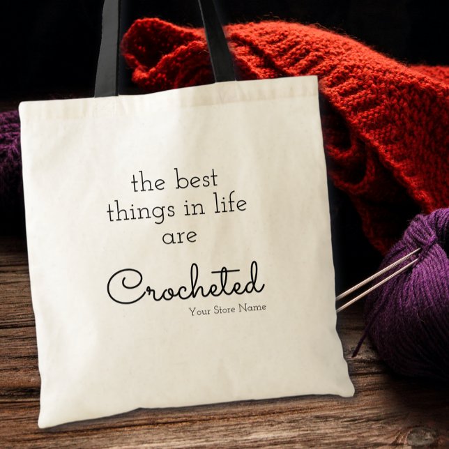 Bolsa Tote The Best Things In Life Are Crocheted Custom (Criador carregado)