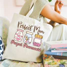 Bolsa Tote The Perfect Blend: Pharmacist & Mom Tote Bag