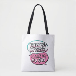 Bolsa Tote Therapy? No Thanks, I Talk to My Cat Comic Design