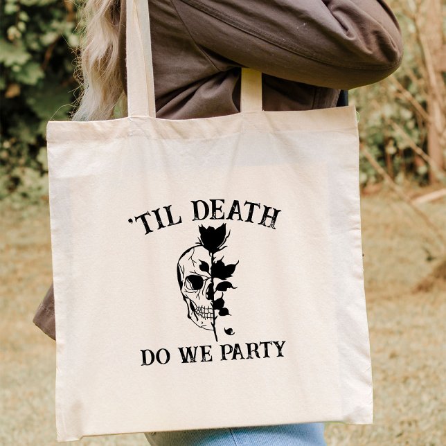 Bolsa Tote Til Death Do U Party Gift For Bridesmaid Custom (Criador carregado)