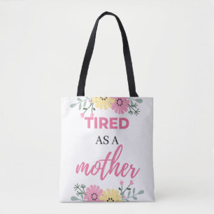 Bolsa Tote Tired As A Mother preta