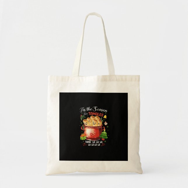 Bolsa Tote Tis Season For Tamales Christmas Mexican Food (Frente)