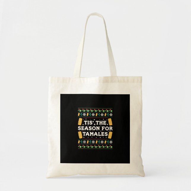Bolsa Tote Tis Season For Tamales Funny Mexican Christmas (Frente)