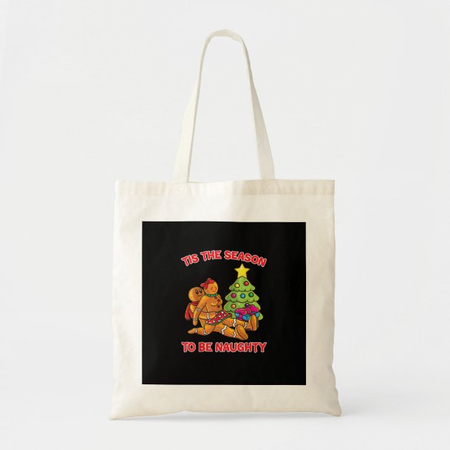 Bolsa Tote Tis The Season To Naughty Gingerbread Man Couple (Frente)