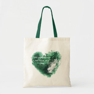 Bolsa Tote Todas as boas coisas são citações inspiradas