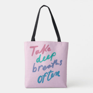 Bolsa Tote Tome Respirações Profundas Muitas Vezes - Ba de