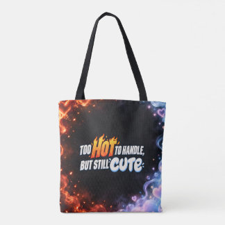 Bolsa Tote Too Hot to Handle but Still Cute