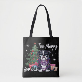 Bolsa Tote Too Merry For This Funny Dog Christmas