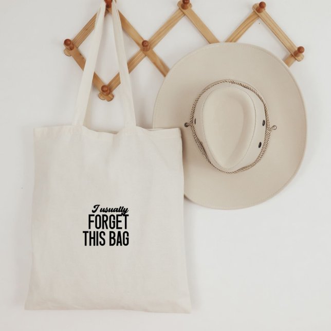Bolsa Tote Tote Bag - I Usually Forget This Bag (Criador carregado)