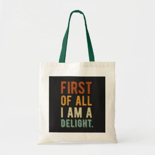 Bolsa Tote Tote Bag - Primeiro de tudo, sou um prazer"