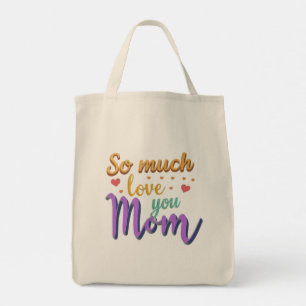 Bolsa Tote Tote Bag, tanto te amo mãe