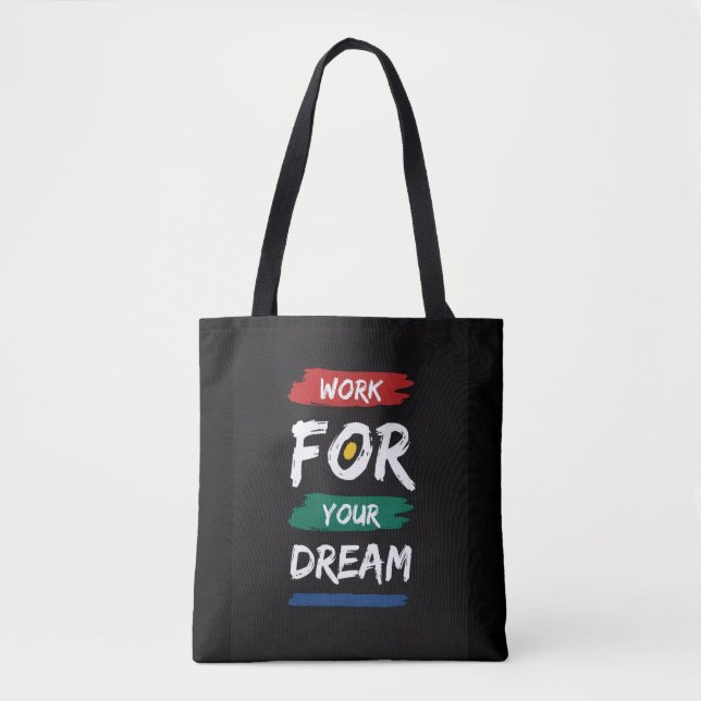 Bolsa Tote Trabalhe Pelo Seu Sonho (Frente)