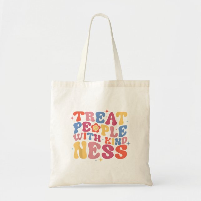 Bolsa Tote Tratar Pessoas Com Camisa De Bondade, Trendência T (Frente)