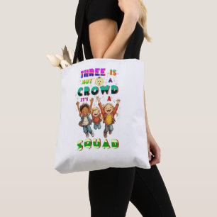 Bolsa Tote Três Não É Uma Multidão É Uma Equipe