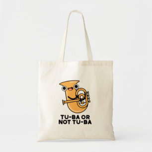 Bolsa Tote Tu-ba Ou Não Tu-ba Funny Shakespeare Tuba Pun