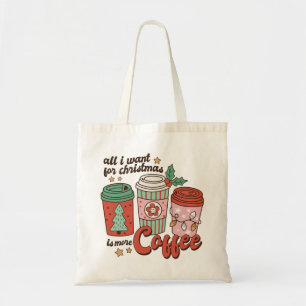 Bolsa Tote Tudo O Que Eu Quero É Mais Café