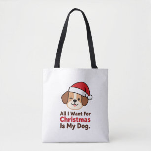 Bolsa Tote Tudo o que Quero no Natal é a Arte do Meu Cachorro