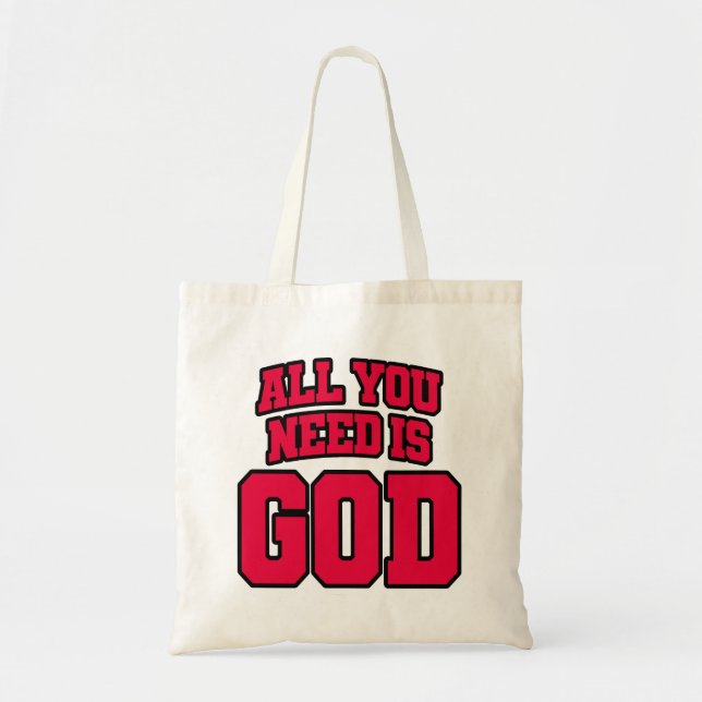 Bolsa Tote Tudo o que você precisa é Deus (Frente)