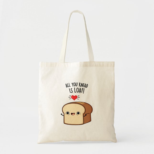 Bolsa Tote Tudo O Que Você Sabe É Pão De Pão Engraçado (Frente)