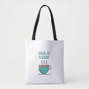 Bolsa Tote Tudo que eu preciso é sacola do café
