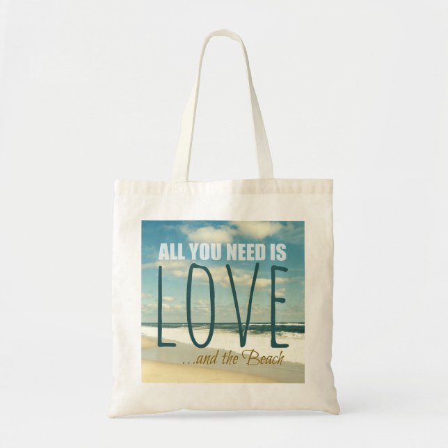 BOLSA TOTE TUDO QUE VOCÊ PRECISA É AMOR E A PRAIA (Frente)