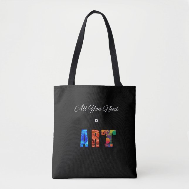 Bolsa Tote "Tudo Que Você Precisa É Arte" (Frente)