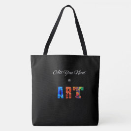 Bolsa Tote "Tudo Que Você Precisa É Arte"