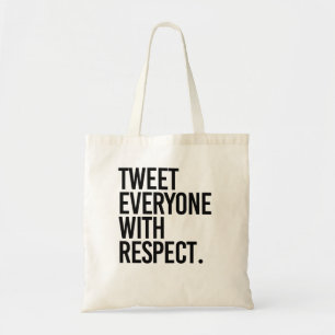 BOLSA TOTE TWEET A TODOS COM RESPEITO