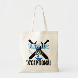 Bolsa Tote Tweet menos, seja 'X'ceptional.w