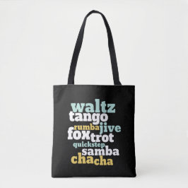 Bolsa Tote Type of Ballroom Dance Waltz Tango Foxtrot Samba