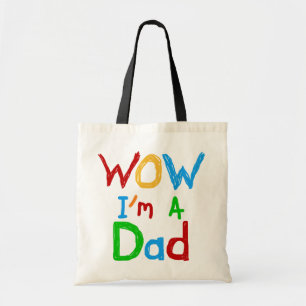Bolsa Tote Uau, eu sou uma T-shirts Pai e GIfts