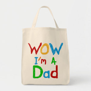 Bolsa Tote Uau, eu sou uma T-shirts Pai e GIfts