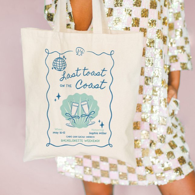 Bolsa Tote Última Torrada na Costa Fim de Semana da Despedida (Last Toast on the Coast Bachelorette Weekend Tote Bag)