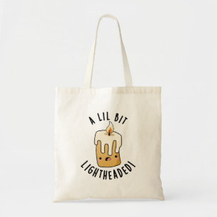 Bolsa Tote Um pouco tonto Puns de velas engraçados